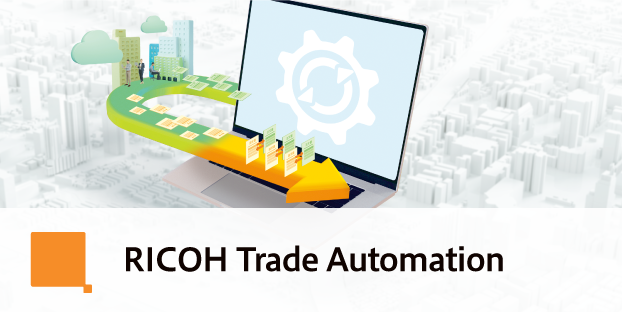 RICOH Trade Automation