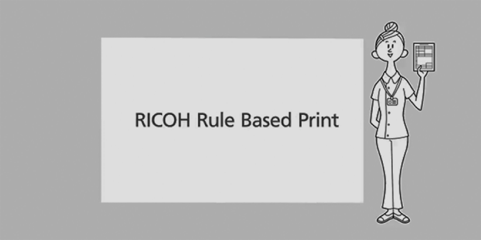 RICOH Rule Based Printが実現する医療現場での4つの活用例の動画を再生します